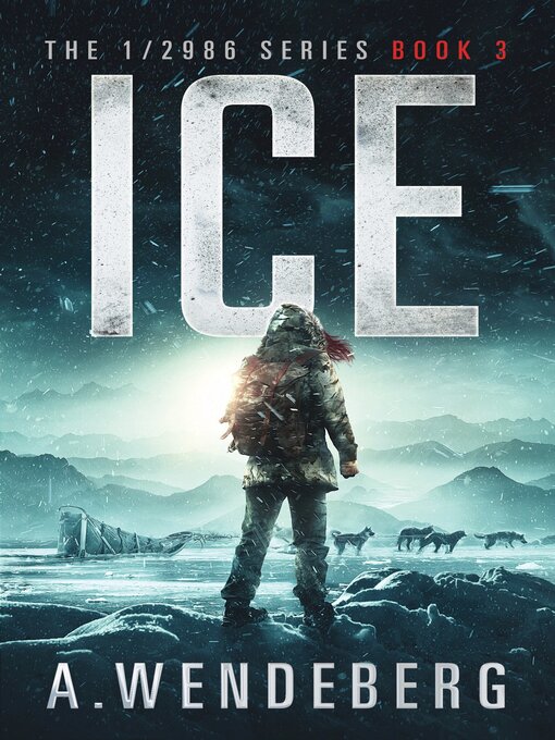 Title details for Ice by A. Wendeberg - Available